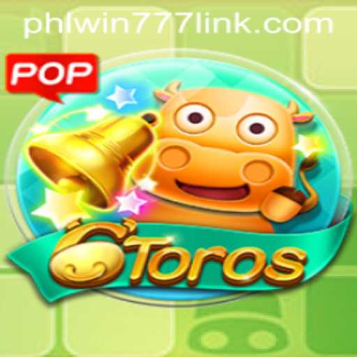 Exploring the Dynamics and Excitement of 6Toros: A Casino Game Revolution with PhlWin777